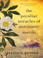 The_Peculiar_Miracles_of_Antoinette_Martin